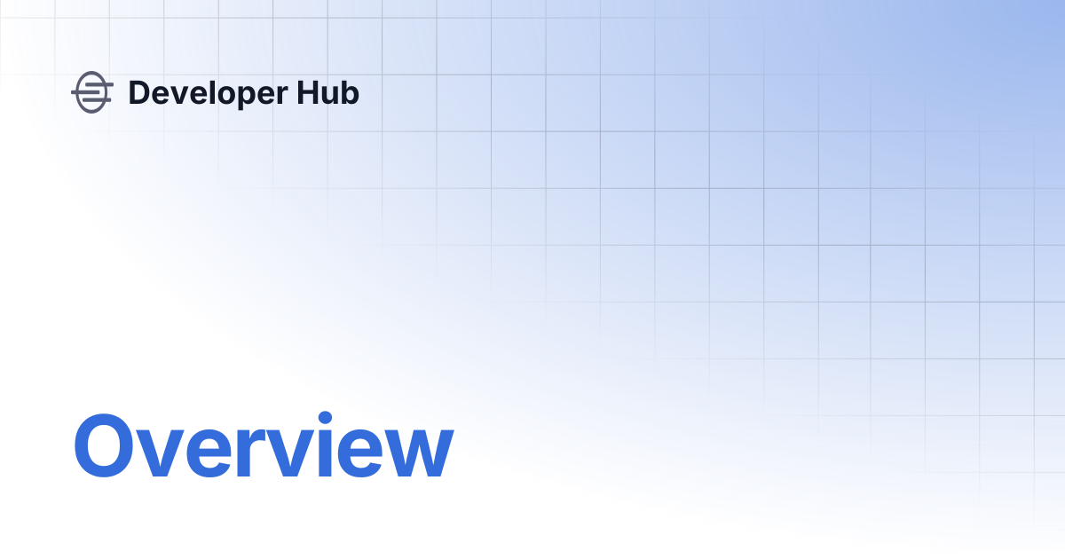 Overview | Developer Hub