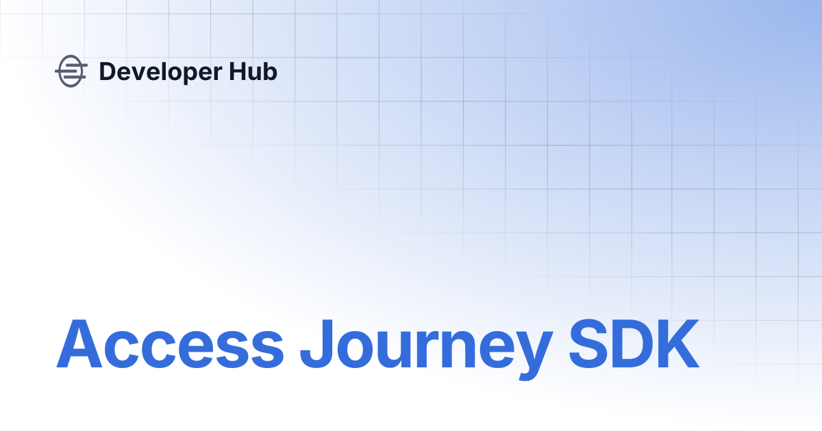 Access Journey SDK | Developer Hub